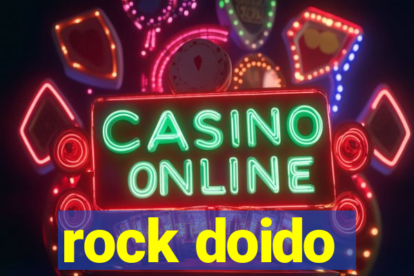 rock doido